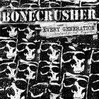 Bonecrusher - Every Generation LP