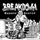 Breakdown - Runnin Scared LP