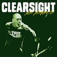 Clearsight - Not Ashamed 7"