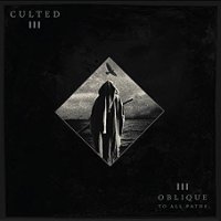 Culted - Oblique To All Paths DoLP