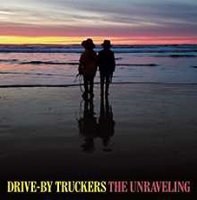 Drive-By Truckers – The Unraveling LP