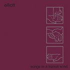 Elliott - Song In A Transit LP