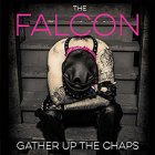 Falcon, The - Gather Up The Chaps LP