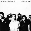 Fucked Up - Couple Tracks: Singels 2002-2009 DoLP