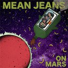 Mean Jeans - On Mars LP