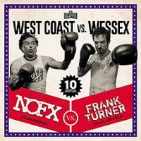 NOFX Vs. Frank Turner -West Coast Vs. Wessex LP