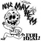 N.Y.C Mayhem - For Real! LP