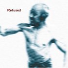 Refused - Songs To Fan The Flame CD