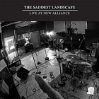 Saddest Landscape - Live At New Alliance East 7"