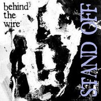 Stand Off - Behind The Wire 7“