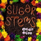 Sugar Stems - Can't Wait LP