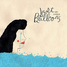 Lost Balloons - Hey Summer LP - zum Schließen ins Bild klicken