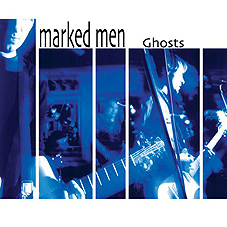 Marked Men - Ghosts LP - zum Schließen ins Bild klicken
