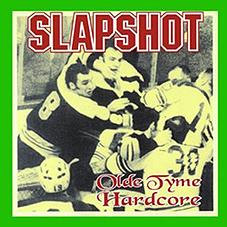Slapshot - Old Tyme Hardcore CD - zum Schließen ins Bild klicken