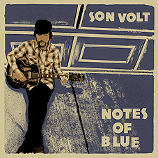 Son Volt - Notes Of Blue LP - zum Schließen ins Bild klicken