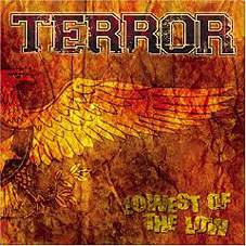 Terror - Lowest Of The Low CD - zum Schließen ins Bild klicken