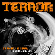 Terror - No Regrets No Shame: The Bridge Nine Days CD+DVD - zum Schließen ins Bild klicken