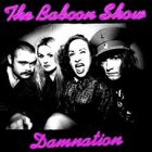 Baboon Show, The - Damnation LP