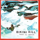 Bikini Kill - Reject All American LP