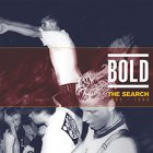 Bold - The Search: Discography DoLP