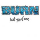 Burn - Last Great Sea 7"