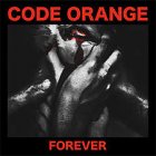 Code Orange - Forever CD