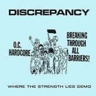 Discrepancy - Where The Strength Lies Demo 7“