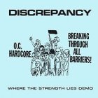 Discrepancy - Where The Strength Lies Demo 7“