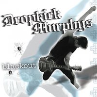 Dropkick Murphys – Blackout LP