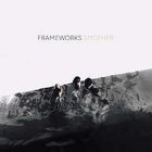 Frameworks - Smother LP