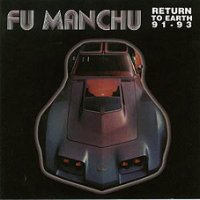 Fu Manchu - Return To Earth 91-93 LP