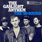 Gaslight Anthem - The '59 Sound LP