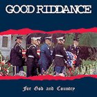 Good Riddance - For God And Country LP