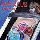 Gun Club - Death Party LP