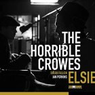 Horrible Crowes - Elsie CD