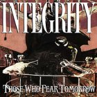 Integrity - Those Who Fear Tomorrow LP