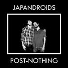 Japandroids – Post Nothing LP