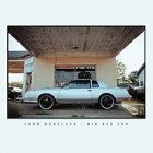 John Moreland -Big Bad Luv LP