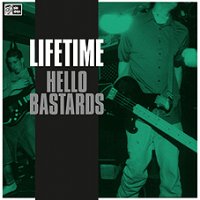 Lifetime - Hello Bastards LP