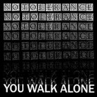 No Tolerance - You Walk Alone LP