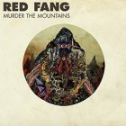 Red Fang - Murder The Mountain LP