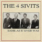 4 Sivits - Same As It Ever Was 10"