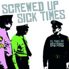 Screwed Up / Sick Times – split LP