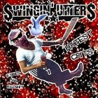 Swingin Utters - Hatest Grits LP
