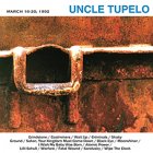 Uncle Tupelo - March 16-20, 1992 LP