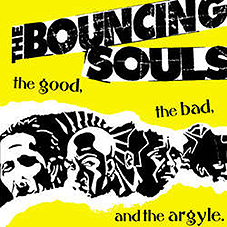 Bouncing Souls - The Good, The Bad, The Argyle LP - Click Image to Close