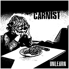 Carnist - Unlearn LP - zum Schließen ins Bild klicken
