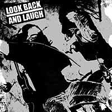 Look Back And Laugh - s/t LP - zum Schließen ins Bild klicken