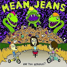 Mean Jeans - Are You Serious? LP - zum Schließen ins Bild klicken