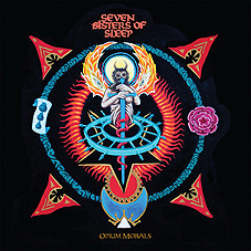 Seven Sisters Of Sleep - Opium Morals LP - zum Schließen ins Bild klicken